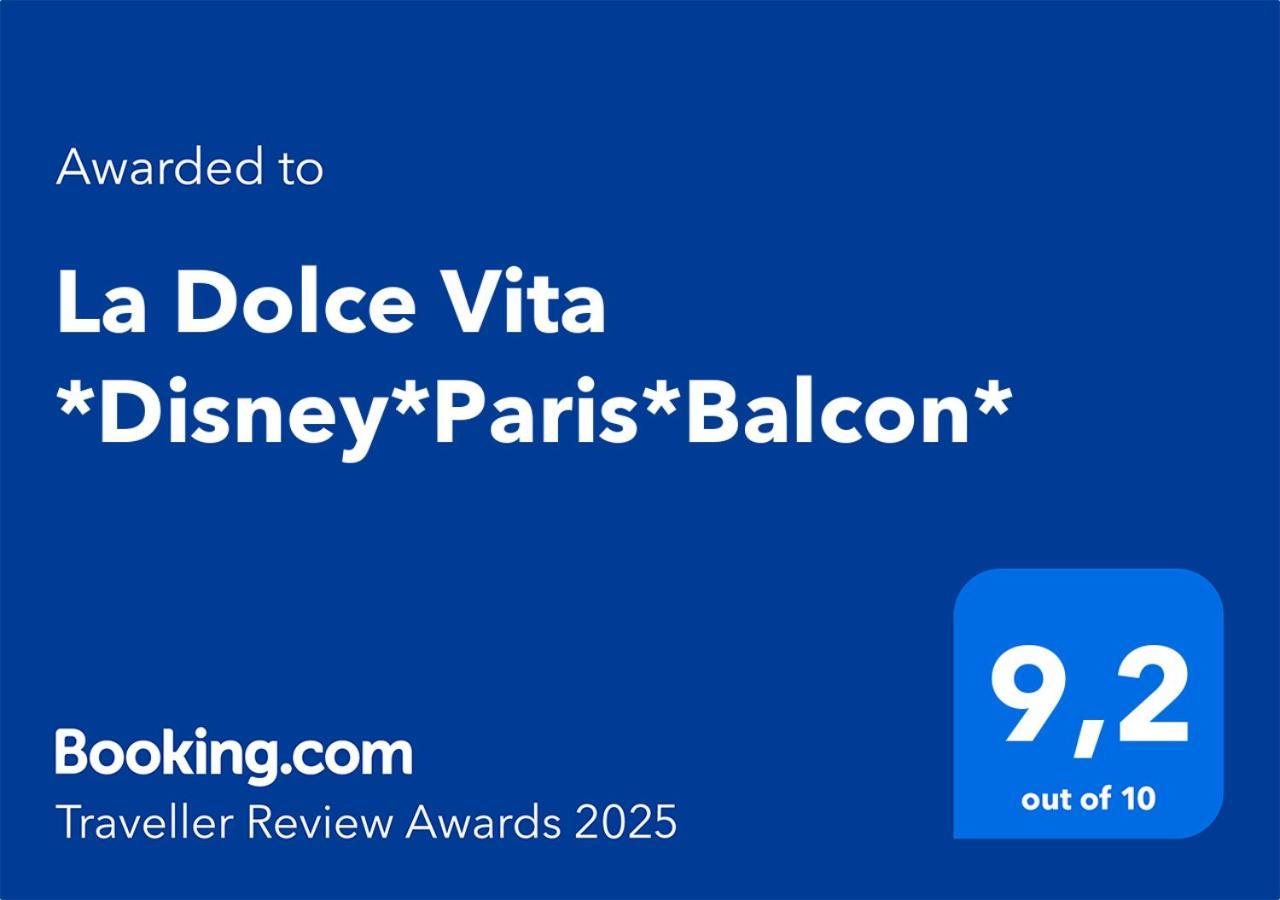 La Dolce Vita *Disney*Paris*Balcon* Маньи-ле-Онгр Экстерьер фото